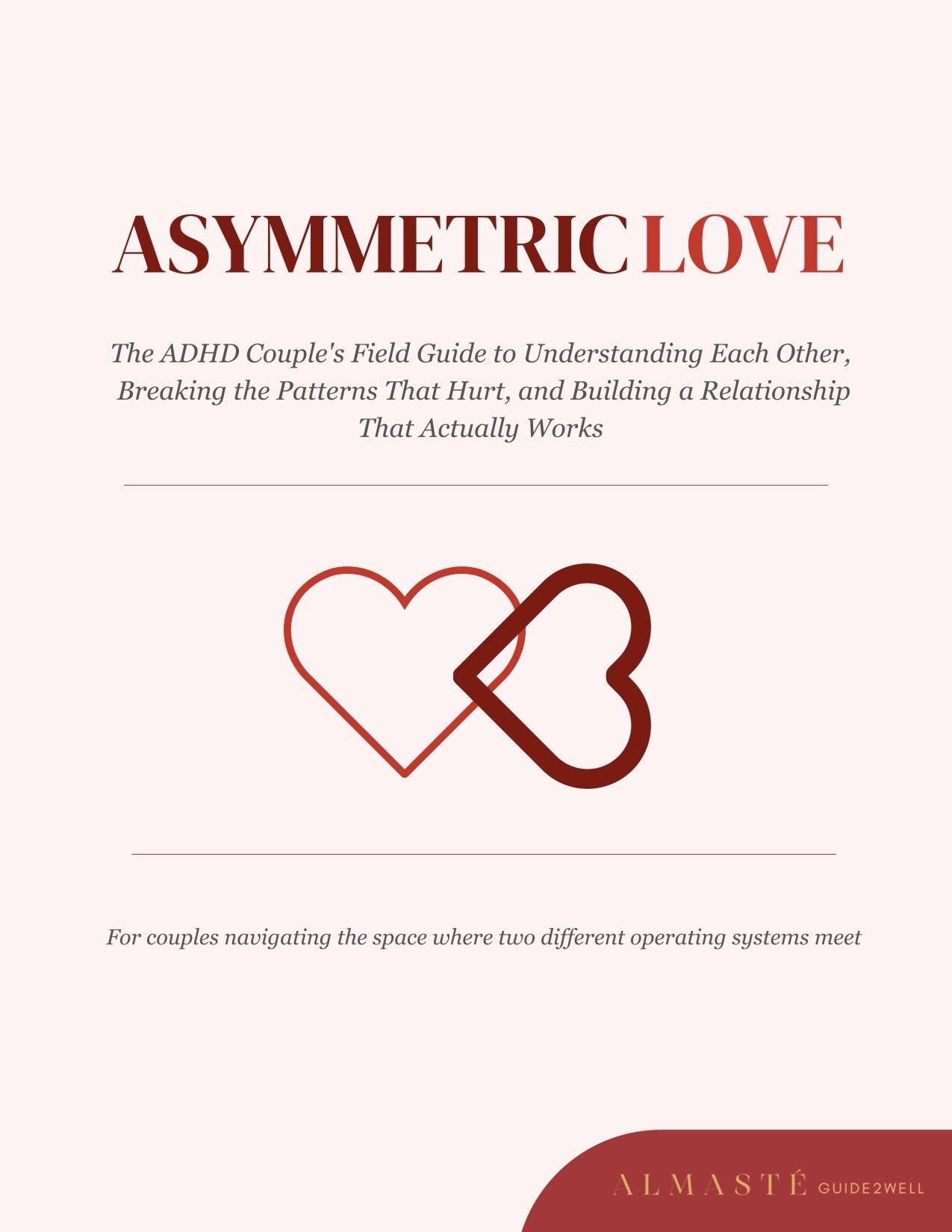ASYMMETRIC LOVE - The ADHD Couple's Guide